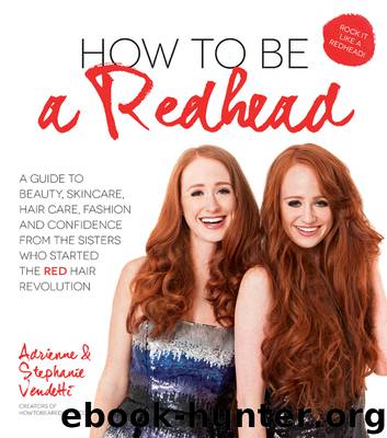 How to Be a Redhead by Adrienne Vendetti & Stephanie Vendetti