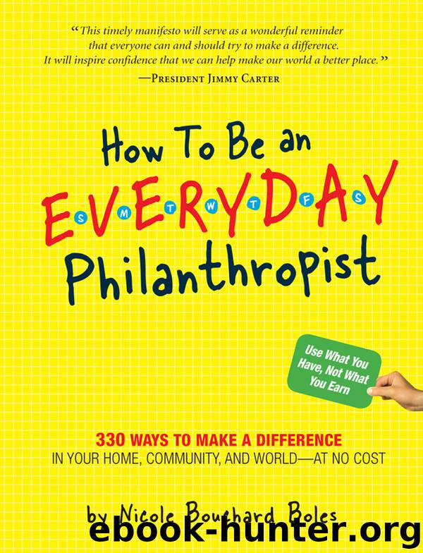 How to Be an Everyday Philanthropist by Nicole Boles