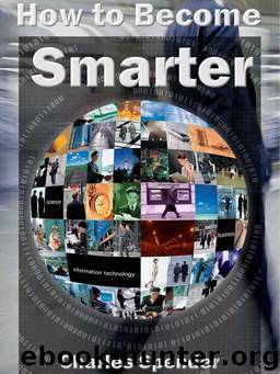 How to Become Smarter by Charles Spender