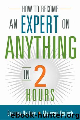 How to Become an Expert on Anything in Two Hours by Gregory Hartley