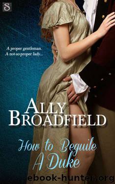 How to Beguile a Duke (Entangled Scandalous) by Ally Broadfield