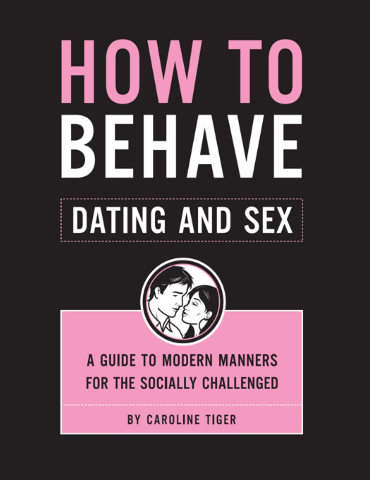 How to Behave by Caroline Tiger