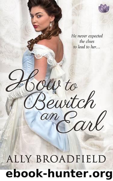 How to Bewitch an Earl by Ally Broadfield