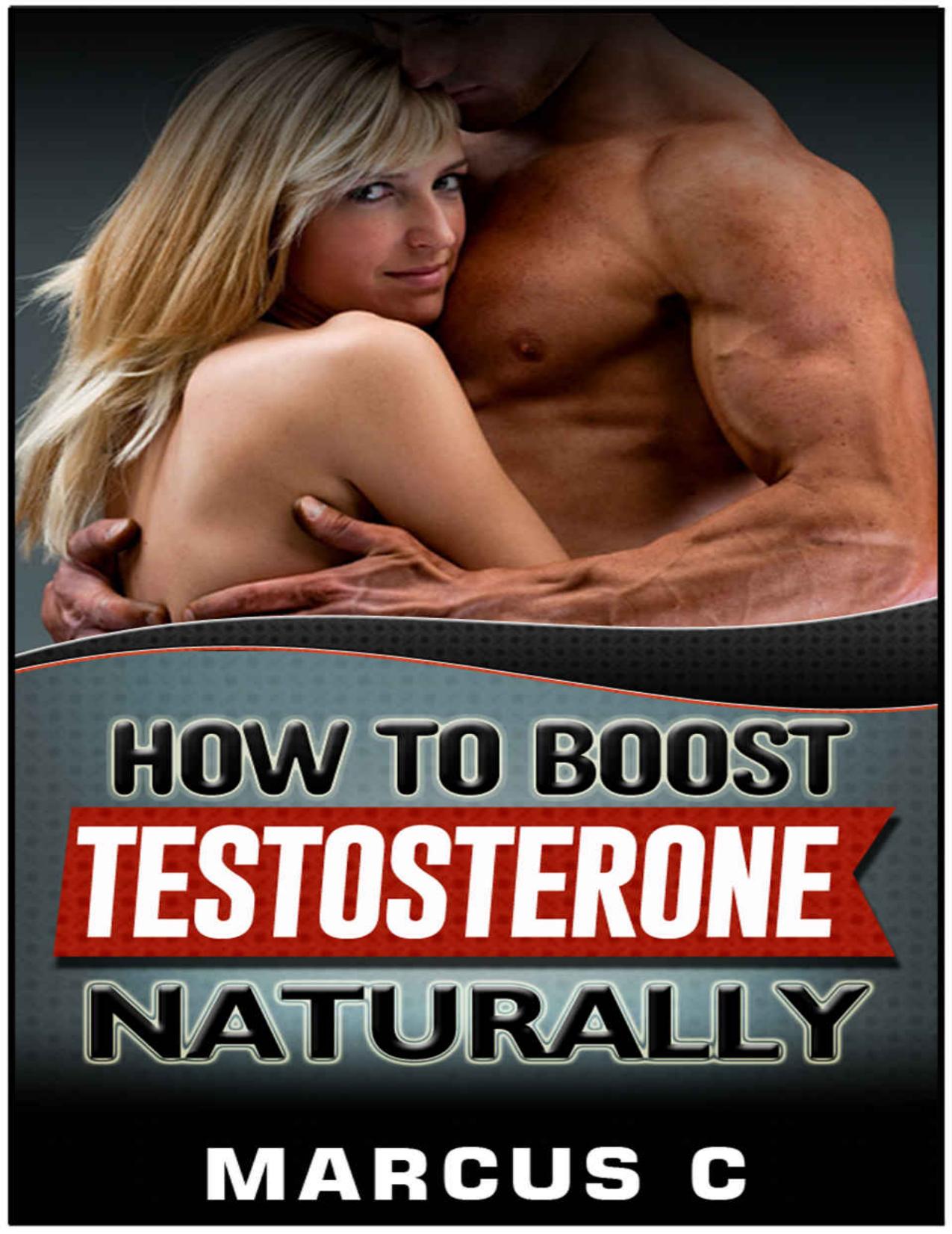 How to Boost Testosterone Naturally by Marcus C