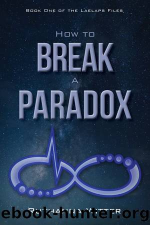 How to Break a Paradox by Ruthanna Witter