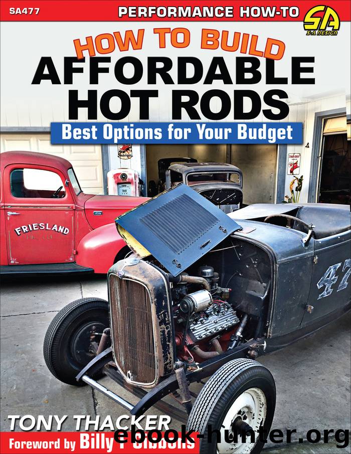 How to Build Affordable Hot Rods by Tony Thacker;