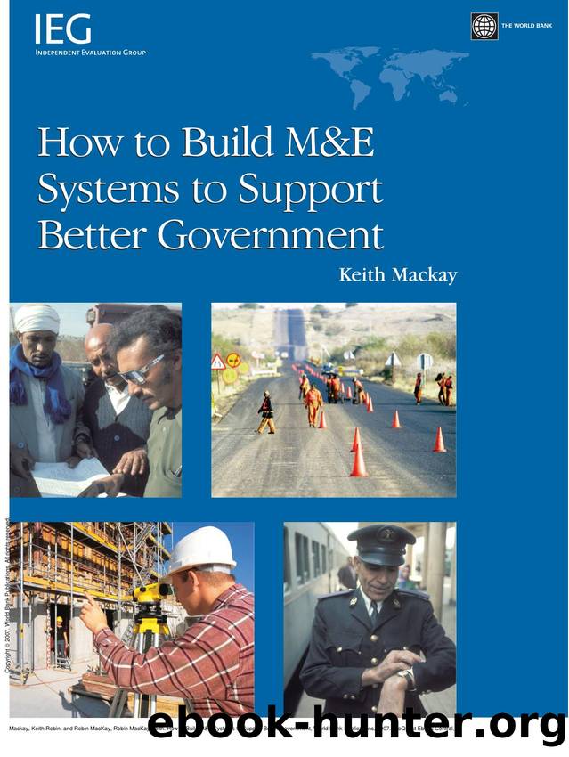 How to Build M&E Systems to Support Better Government by Keith Robin Mackay