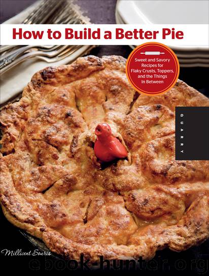 How to Build a Better Pie by Millicent Souris