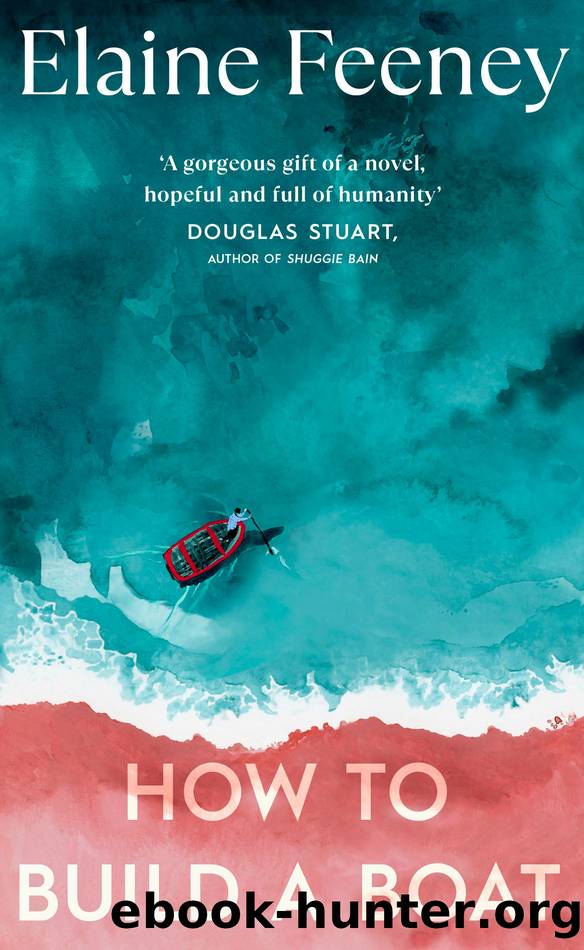How to Build a Boat by Elaine Feeney