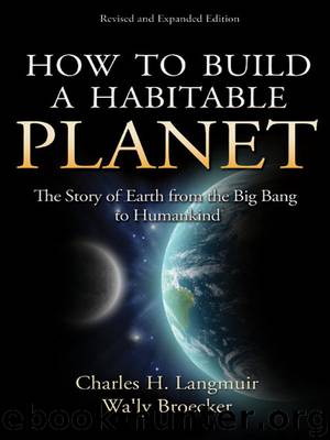How to Build a Habitable Planet by Broecker Wally Langmuir Charles H