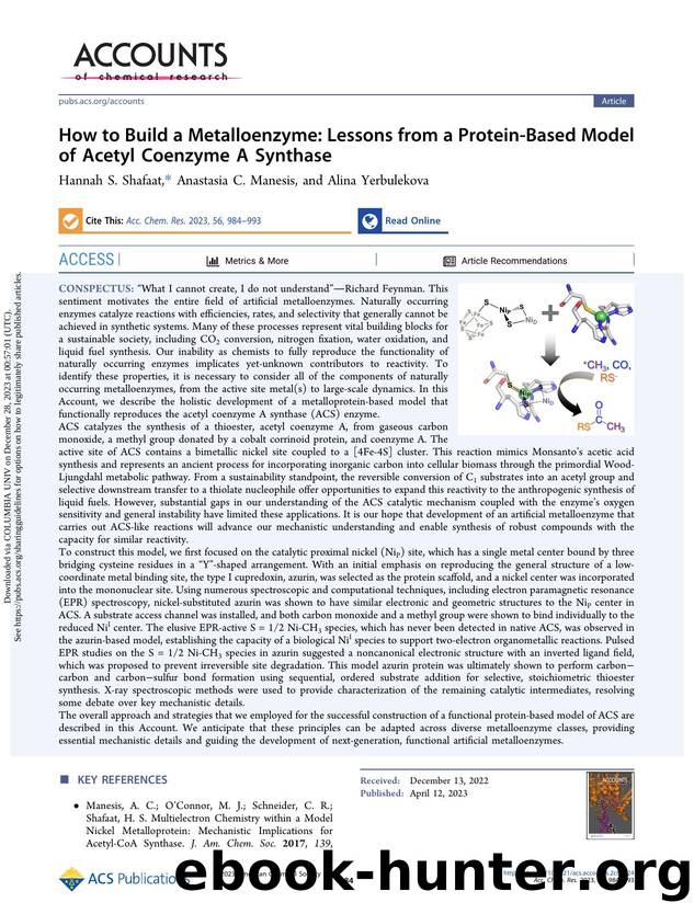 How to Build a Metalloenzyme: Lessons from a Protein-Based Model of Acetyl Coenzyme A Synthase by Hannah S. Shafaat Anastasia C. Manesis & Alina Yerbulekova