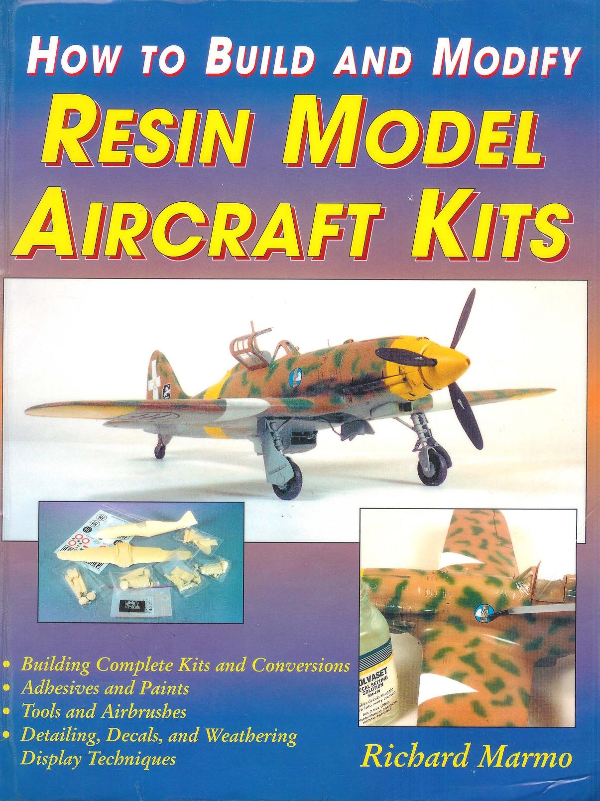 How to Build and Modify by Resin Model Aircraft Kits