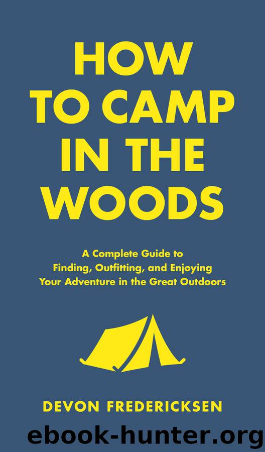 How to Camp in the Woods by Devon Fredericksen