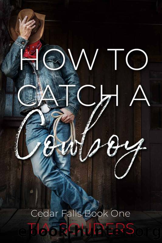 How to Catch a Cowboy by Tia Souders