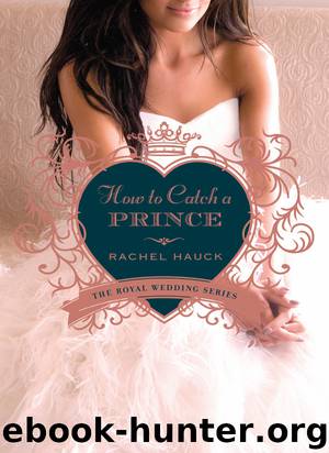 How to Catch a Prince by Rachel Hauck