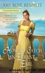 How to Catch an Errant Earl by Amy Rose Bennett