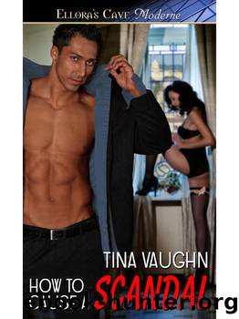 How to Cause a Scandal by Tina Vaughn