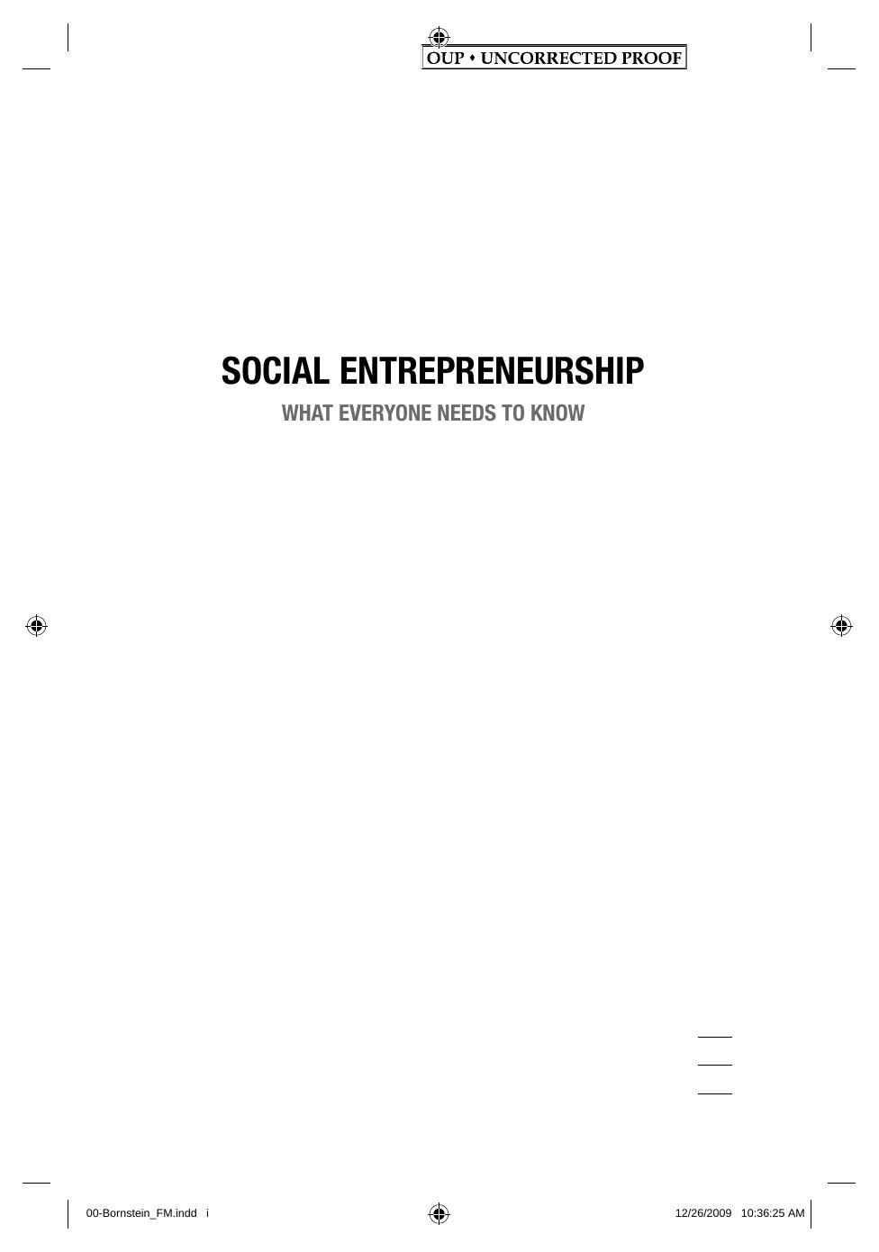 How to Change the World: Social Entrepreneurs and the Power of New Ideas by David Bornstein