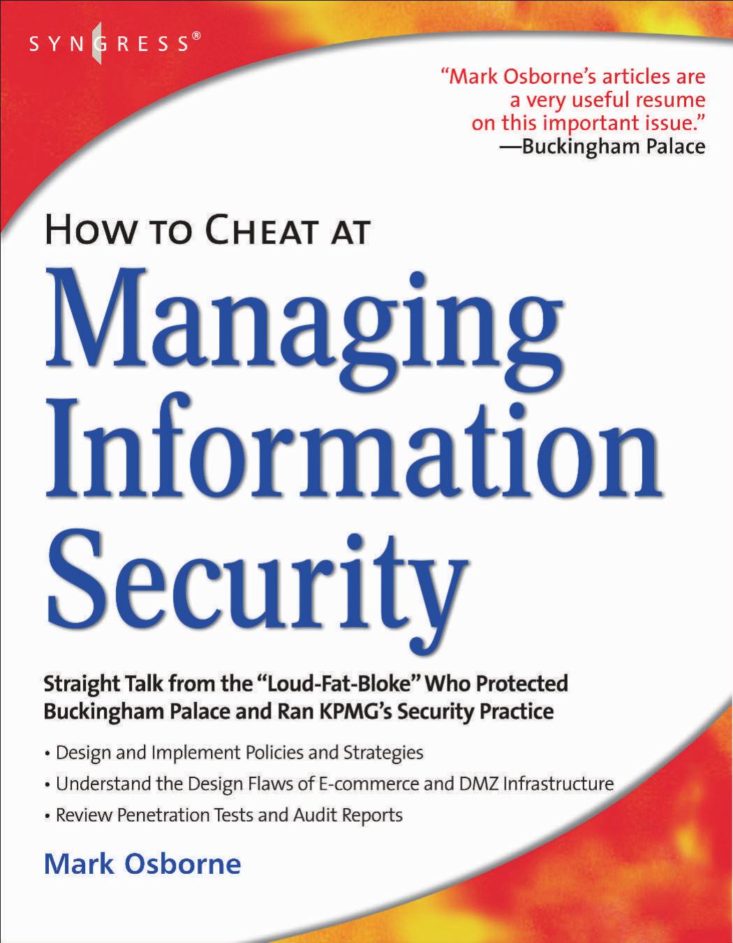 How to Cheat at Managing Information Security by Osborne Mark.; Summitt Paul M