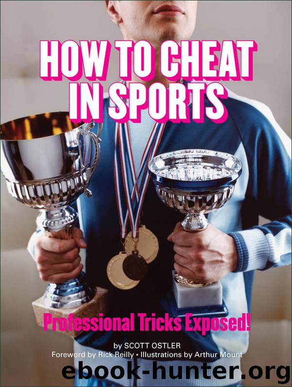 How to Cheat in Sports by Scott Ostler