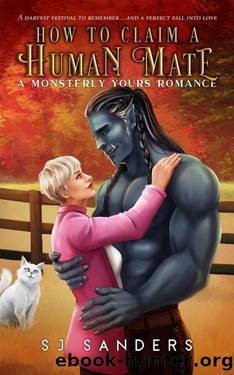 How to Claim a Human Mate: A Monsterly Yours Romance by S.J. Sanders