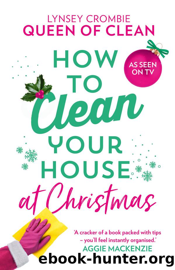 How to Clean Your House at Christmas by Lynsey Queen of Clean