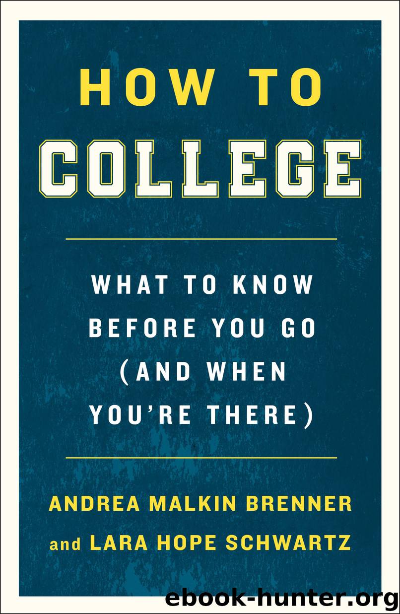 How to College by Andrea Malkin Brenner