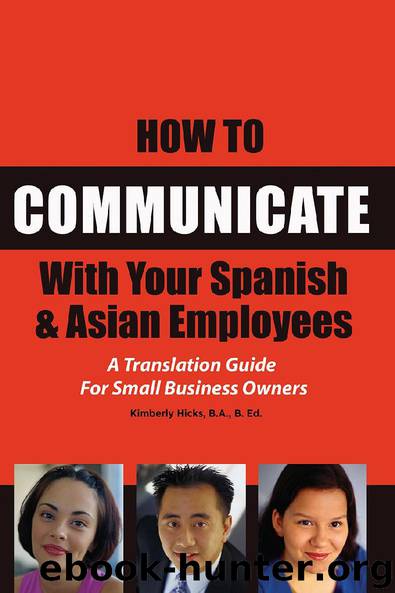 How to Communicate with Your Spanish & Asian Employees by Kimberley Hicks