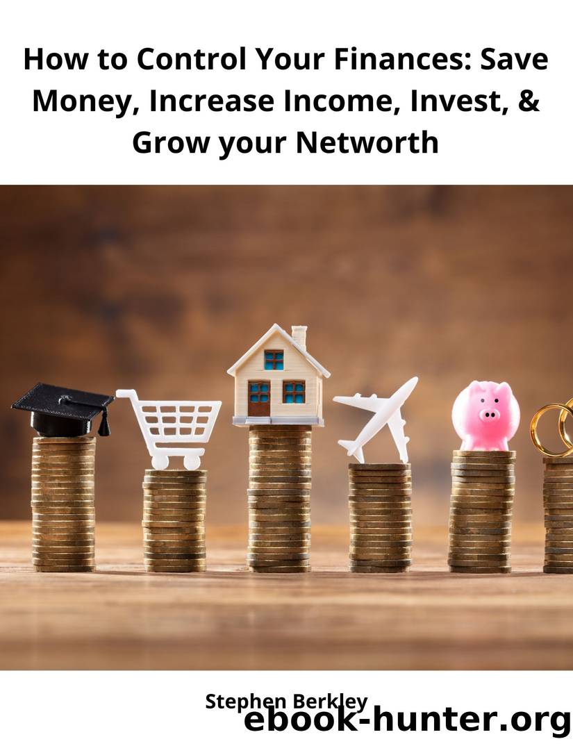 How to Control Your Finances by Stephen Berkley