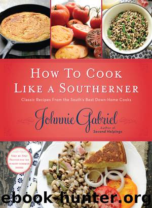 How to Cook Like a Southerner by Johnnie Gabriel