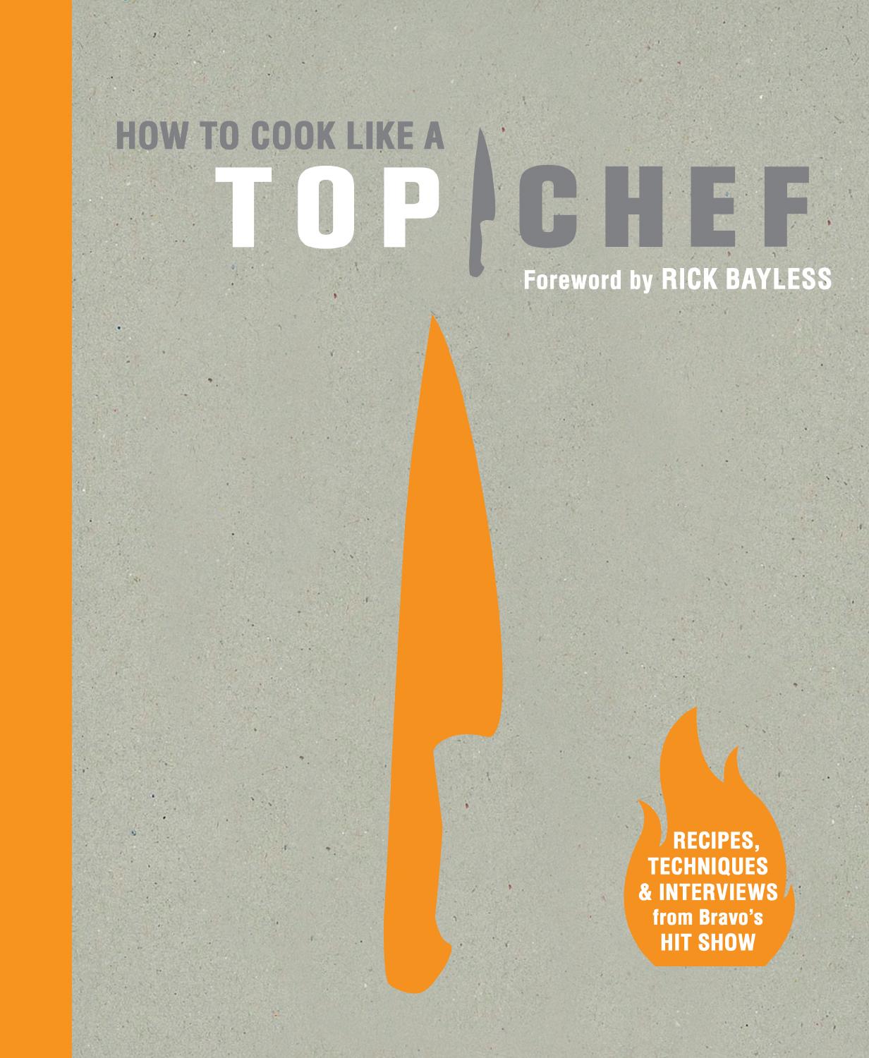 How to Cook Like a Top Chef by Rick Bayless