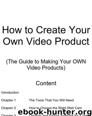 How to Create Your Own Video Product by Anonymous