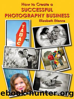 How to Create a Successful Photography Business by Elizabeth Etienne