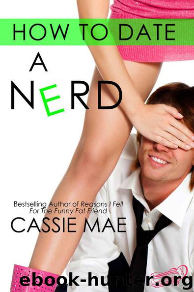 How to Date a Nerd by Mae Cassie