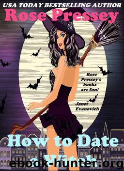 How to Date a Witch by Rose Pressey