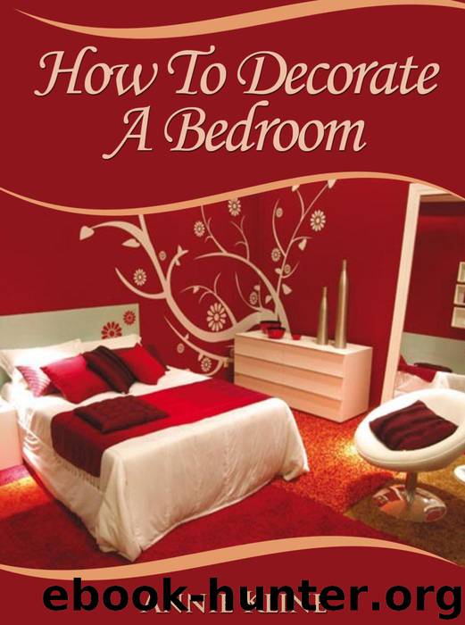 How to Decorate a Bedroom by Annie Kline