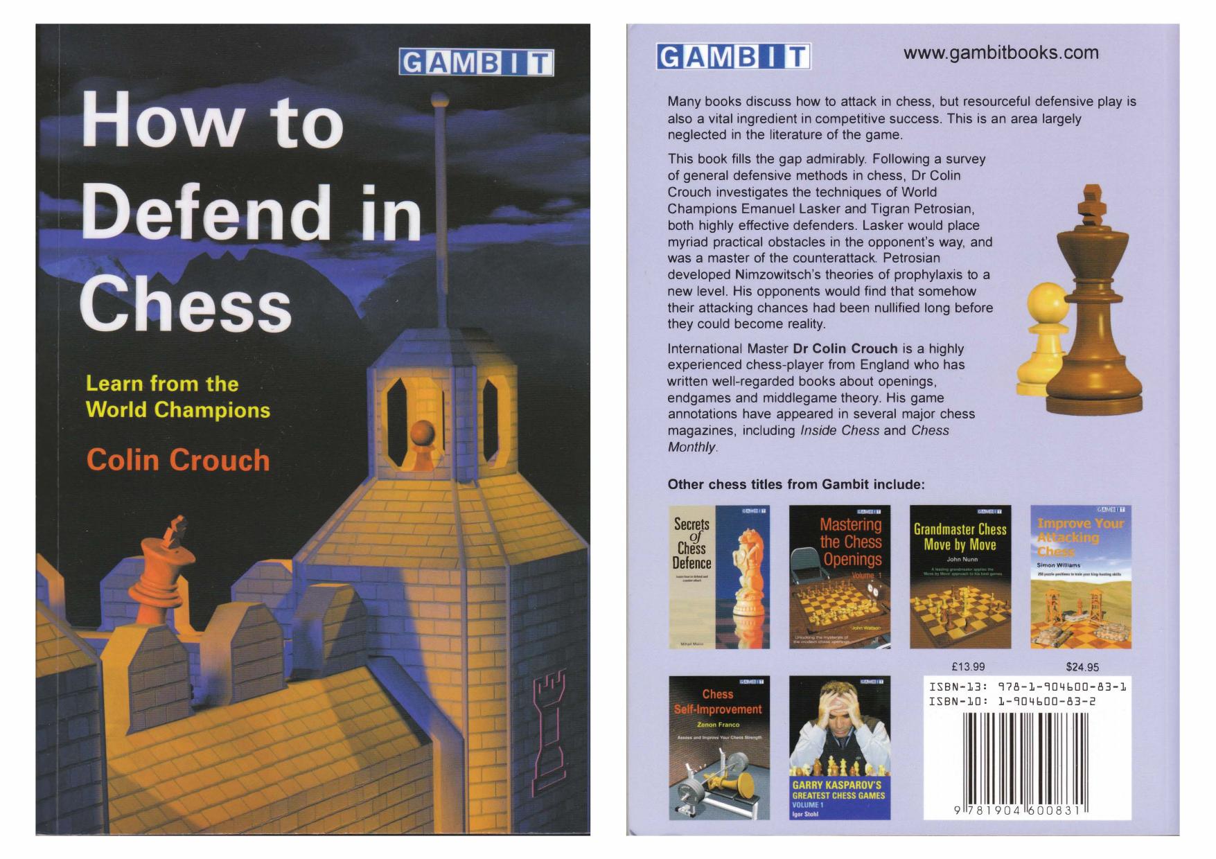 How to Defend in Chess.pdf by Colin Crouch