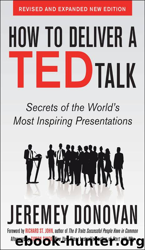 How to Deliver a TED Talk by Jeremey Donovan