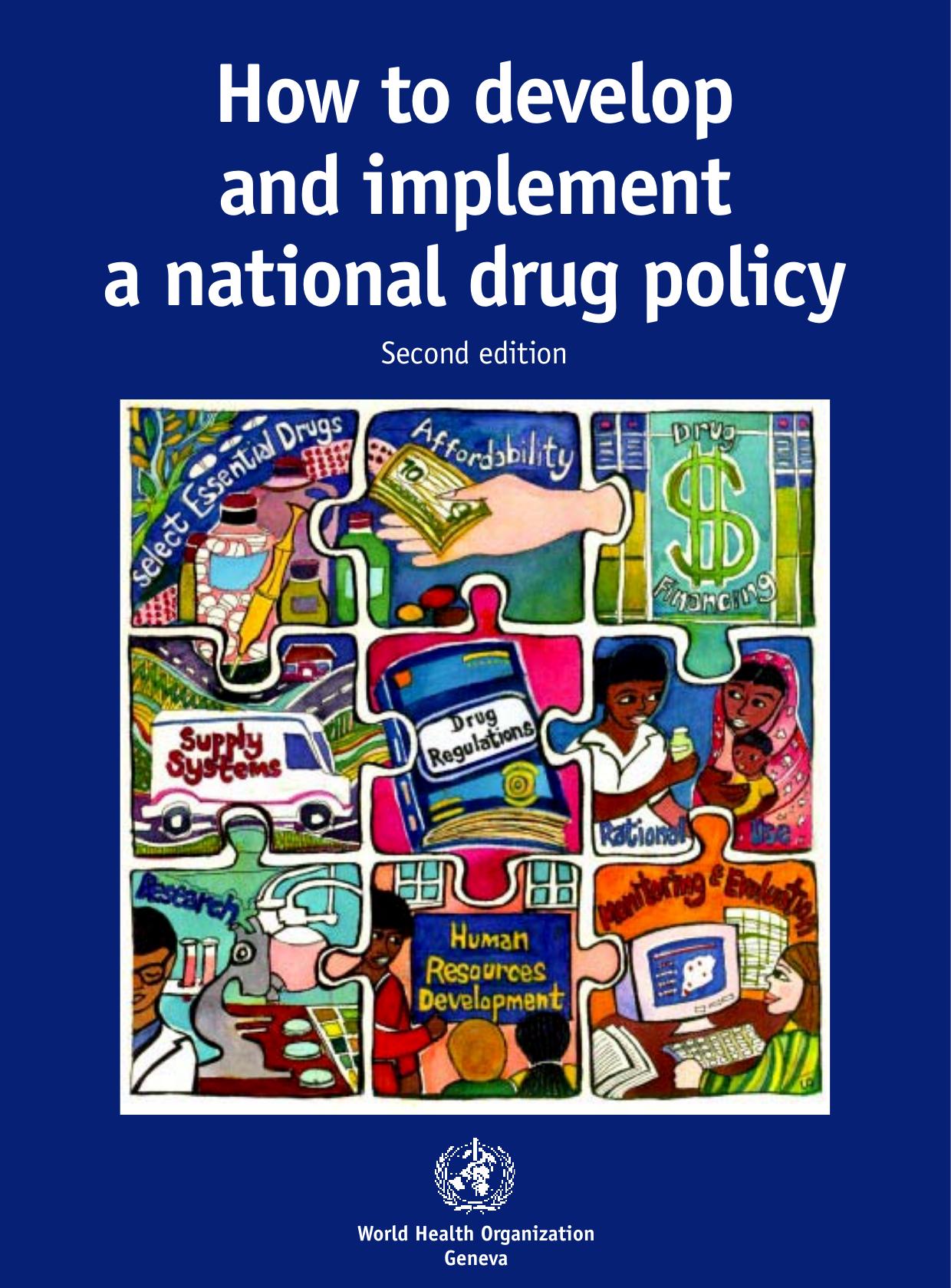 How to Develop and Implement a National Drug Policy by World Health Organization