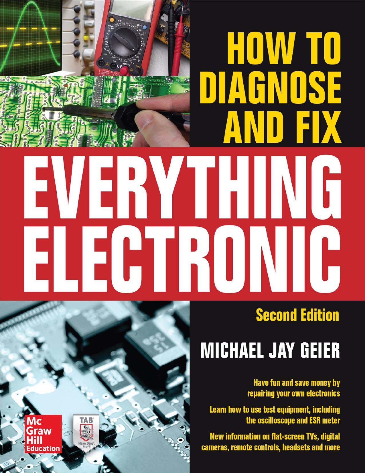 How to Diagnose and Fix Everything Electronic by Michael Geier