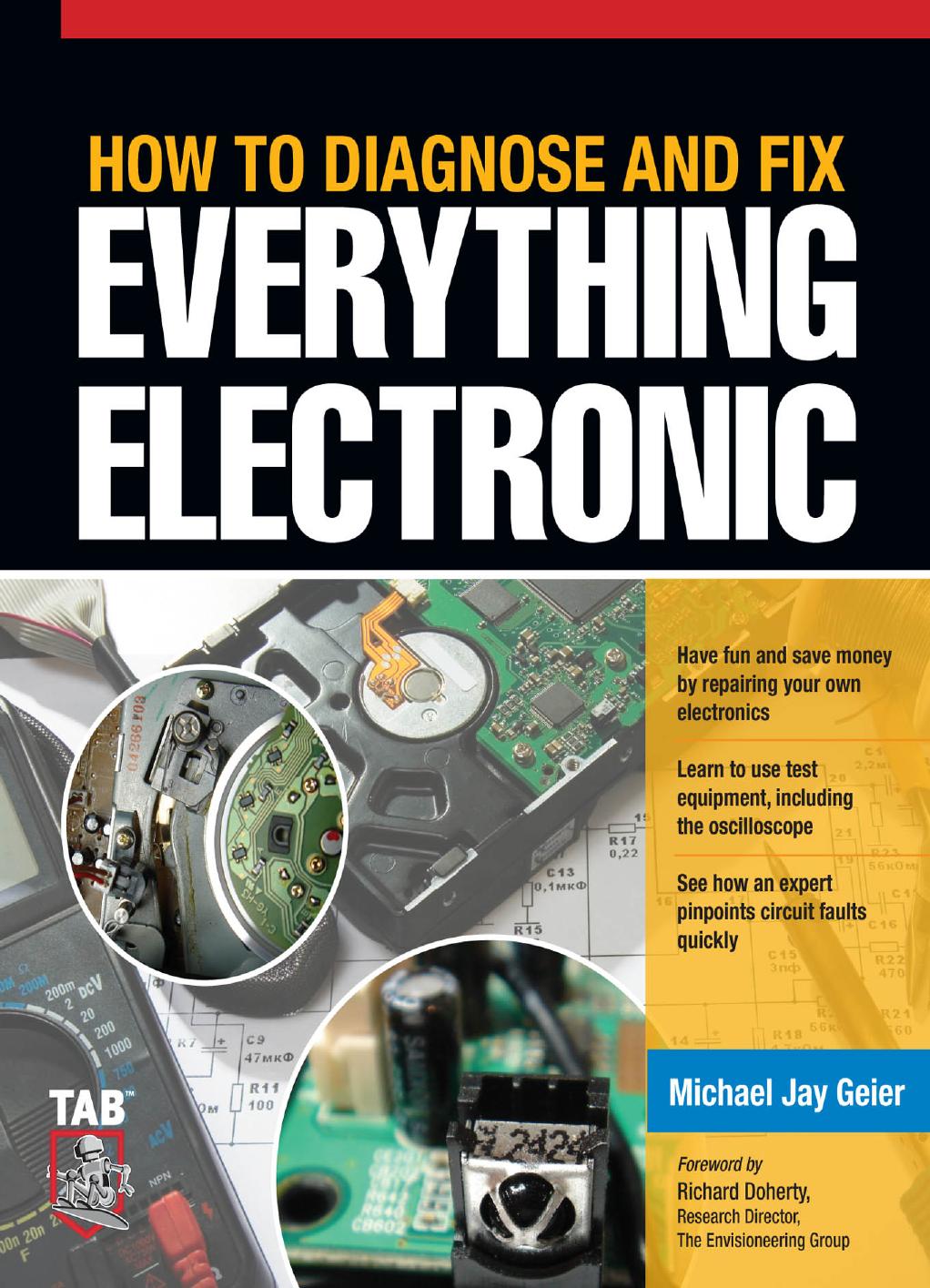 How to Diagnose and Fix Everything Electronic by Michael Jay Geier