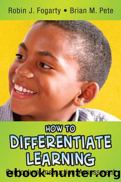 How to Differentiate Learning by Fogarty Robin J.;Pete Brian Mitchell;
