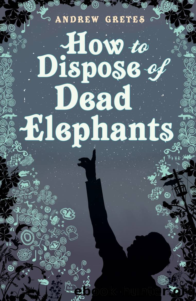 How to Dispose of Dead Elephants by Andrew Gretes