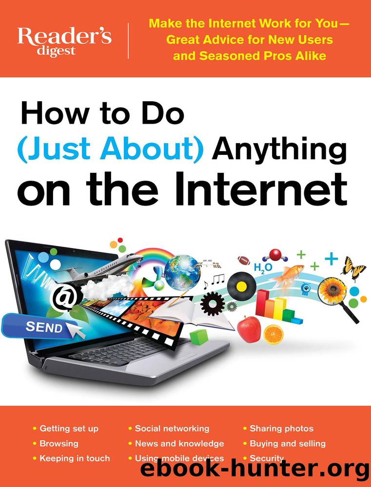 How to Do (Just About) Anything on the Internet by Editors of Reader's Digest