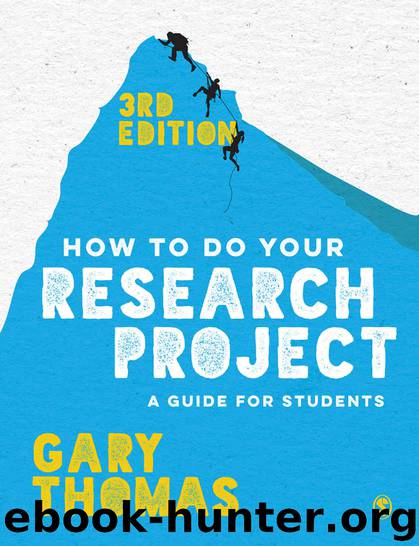 How to Do Your Research Project: A Guide for Students by Gary Thomas