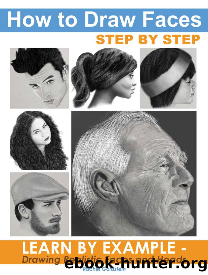How to Draw Faces Step by Step by Goldstein Rachel