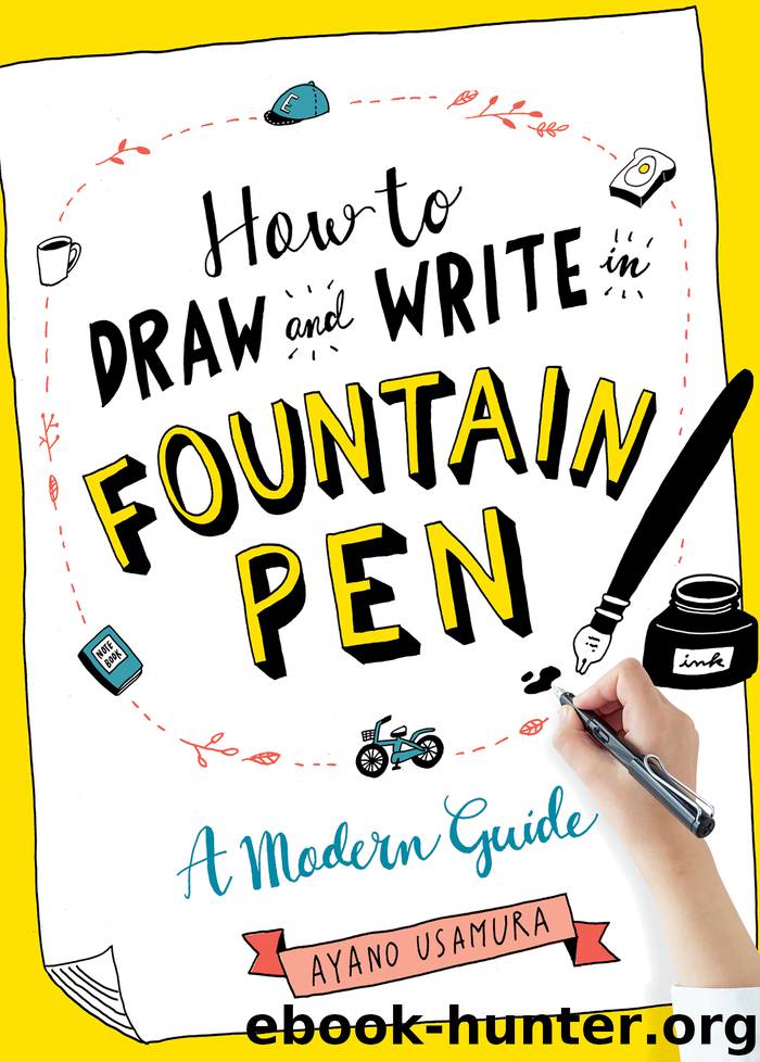 How to Draw and Write in Fountain Pen by Ayano Usamura