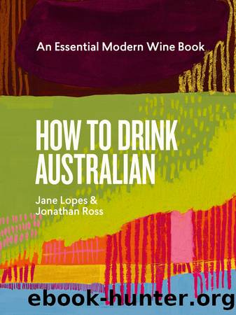 How to Drink Australian by Jane Lopes