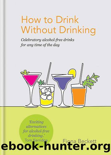 How to Drink Without Drinking by Fiona Beckett