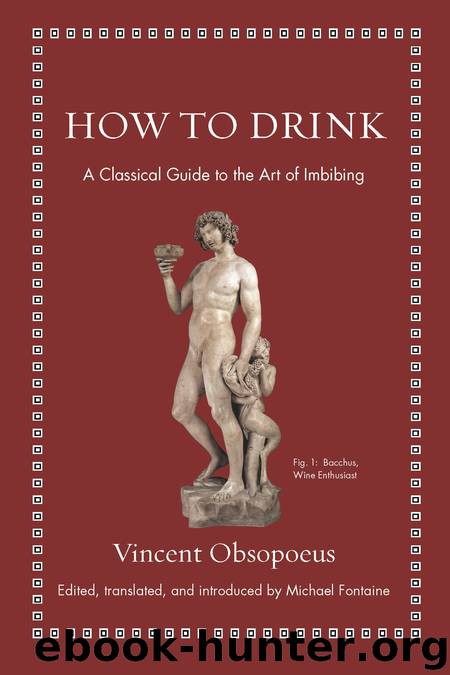 How to Drink by Vincent Obsopoeus